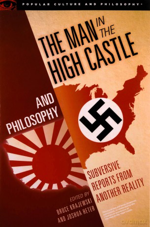 Man In The High Castle And Philos [KSIĄŻKA]