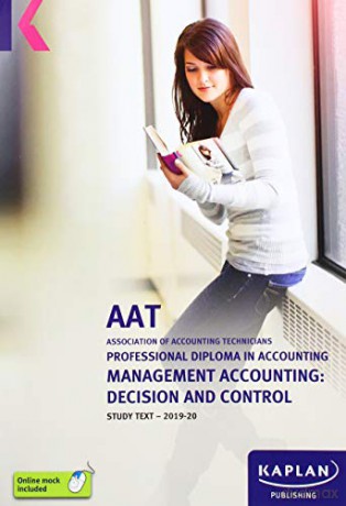 MANAGEMENT ACCOUNTING: DECISION AND CONTROL - STUDY TEXT [KSIĄŻKA]