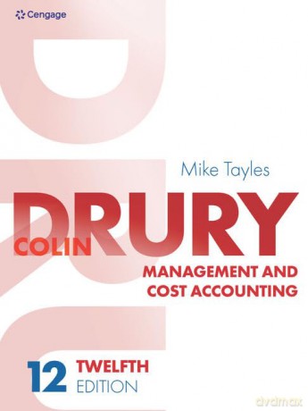 Management Cost Accounting 12e - Colin Drury [KSIĄŻKA]