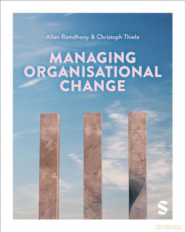Managing Organisational Change - Allan Ramdhony [KSIĄŻKA]