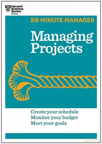 Managing Projects (HBR 20-Minute Manager Series) - Harvard Business Rev [KSIĄŻKA]
