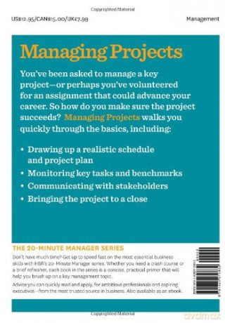 Managing Projects (HBR 20-Minute Manager Series) - Harvard Business Rev [KSIĄŻKA]