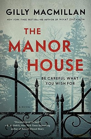 Manor House The - Gilly Macmillan [KSIĄŻKA]