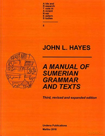 Manual Of Sumerian Grammar And Texts 3e [KSIĄŻKA]