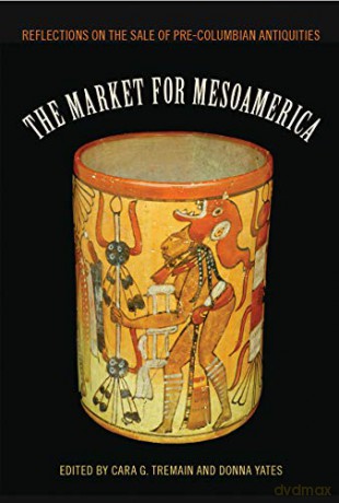 Market For Mesoamerica [KSIĄŻKA]