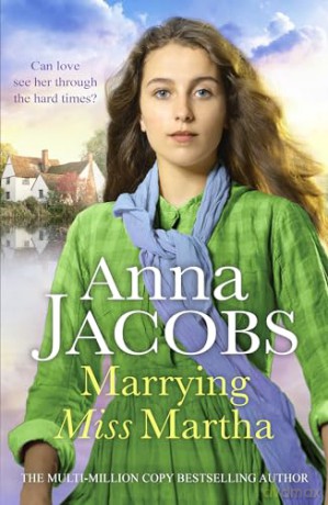 Marrying Miss Martha - Anna Jacobs [KSIĄŻKA]