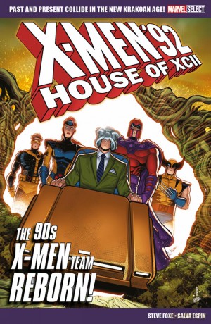 Marvel Select X-Men '92: House Of Xcii - Steve Foxe [KSIĄŻKA]