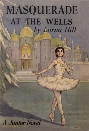 Masquerade At The Wells - Lorna Hill [KSIĄŻKA]