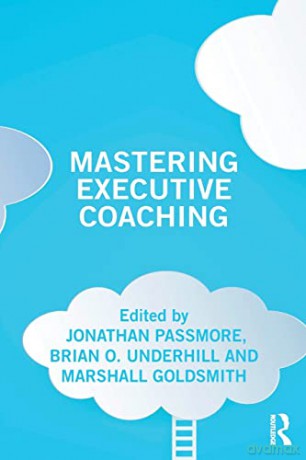 Mastering Executive Coaching - Jonathan Passmore [KSIĄŻKA]