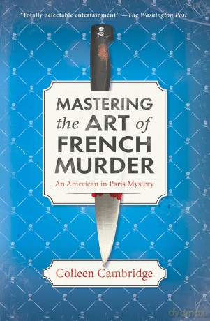 Mastering The Art Of French Murder - Colleen Cambridge [KSIĄŻKA]