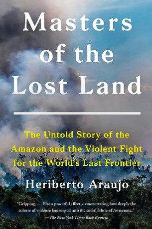 Masters Of The Lost Land - Heriberto Araujo [KSIĄŻKA]