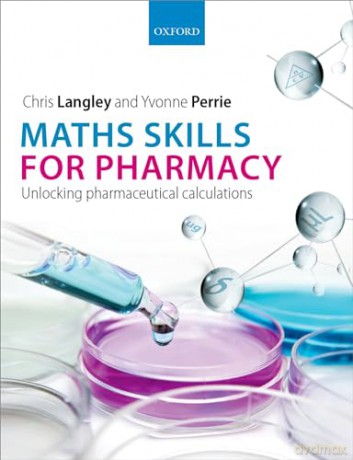 Maths Skills For Pharmacy - Chris Langley [KSIĄŻKA]