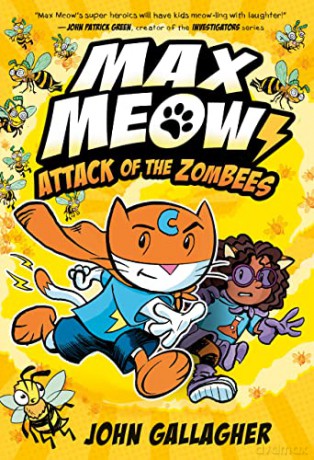 Max Meow 5 Attack Of The Zombees - John Gallagher [KSIĄŻKA]