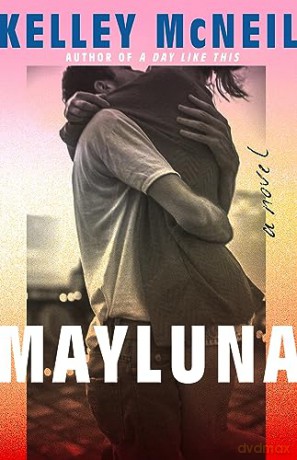 Mayluna - Kelley Mcneil [KSIĄŻKA]