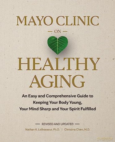 Mayo Clinic On Healthy Aging - N Lebrasseur [KSIĄŻKA]