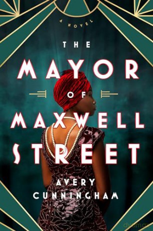 Mayor Of Maxwell Street - Avery Cunningham [KSIĄŻKA]