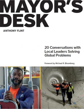 Mayors Desk 20 Conversations With Local - Anthony Flint [KSIĄŻKA]