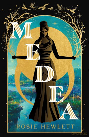 Medea - Rosie Hewlett [KSIĄŻKA]