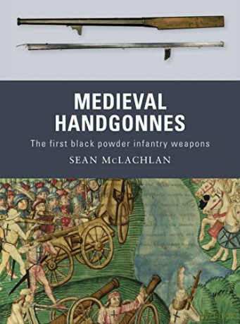 Medieval Handgonnes - Sean Mclachlan [KSIĄŻKA]