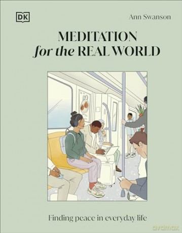 Meditation For The Real World - Ann Swanson [KSIĄŻKA]
