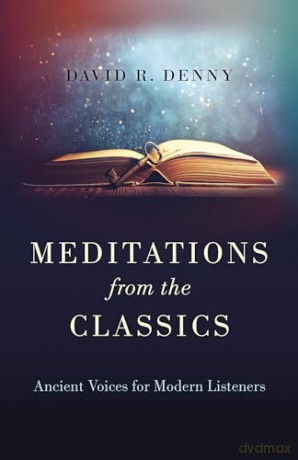 Meditations From The Classics - David Denny [KSIĄŻKA]