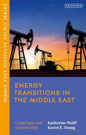 Mei Energy Transitions In The Middl - Wolff Katherine [KSIĄŻKA]