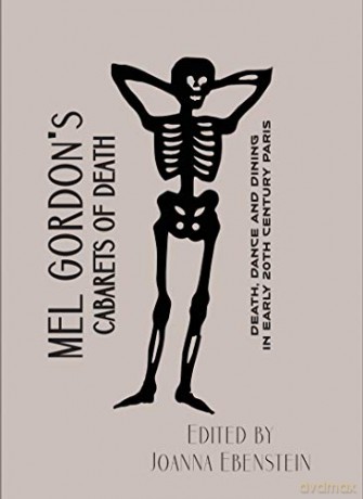 Mel Gordons Cabarets Of Death - Mel Gordon [KSIĄŻKA]