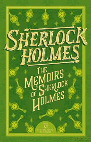 Memoirs Of Sherlock Holmes - Arthur Conan Doyle [KSIĄŻKA]