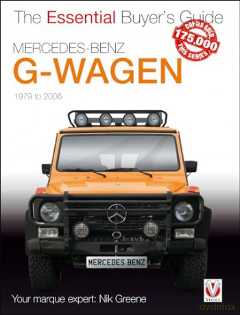 Mercedes Benz G Wagen 1979-2006 - Nicholas Greene [KSIĄŻKA]