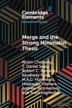 Merge And The Strong Minimalist Thesis - Chomsky Noam [KSIĄŻKA]