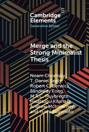 Merge And The Strong Minimalist Thesis - Chomsky Noam [KSIĄŻKA]
