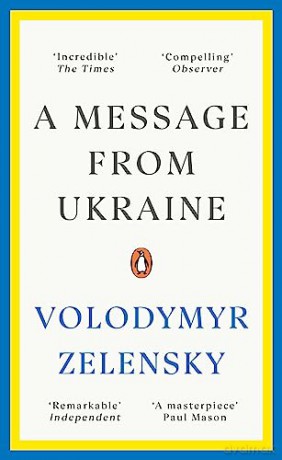 Message From Ukraine - Volodymyr Zelensky [KSIĄŻKA]