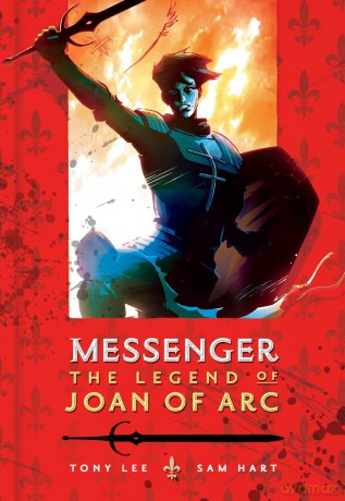 Messenger The Legend Of Joan Of Arc - Tony Lee [KOMIKS]
