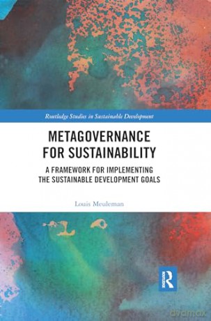 Metagovernance For Sustainability - Louis Meuleman [KSIĄŻKA]