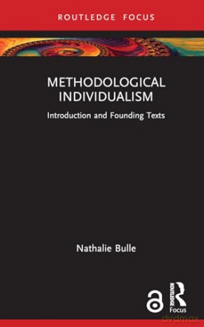 Methodological Individualism - Nathalie Bulle [KSIĄŻKA]