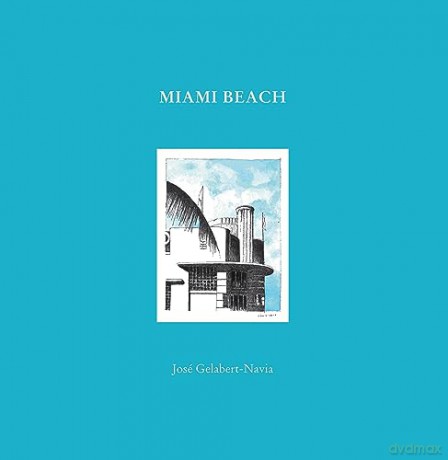 Miami Beach - Jos Grlabert-Navia [KSIĄŻKA]
