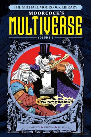 Michael Moorcock Library/Multiverse V2 - Walt Simonson [KSIĄŻKA]