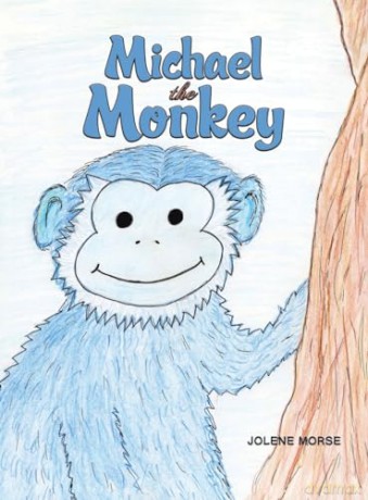 Michael The Monkey - Jolene Morse [KSIĄŻKA]
