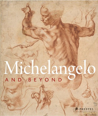 Michelangelo And Beyond - Schroder K [KSIĄŻKA]