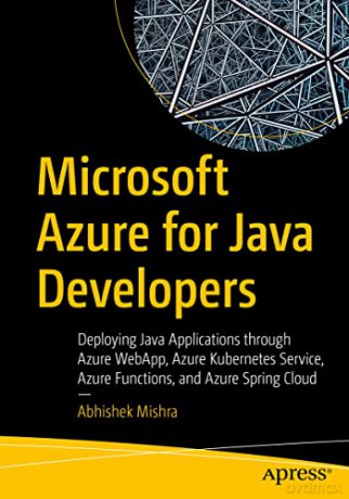 Microsoft Azure For Java Developers - Mishra Abhishek [KSIĄŻKA]