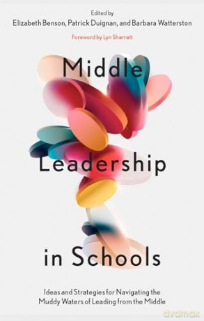 Middle Leadership In Schools - Elizabeth(E) Benson [KSIĄŻKA]