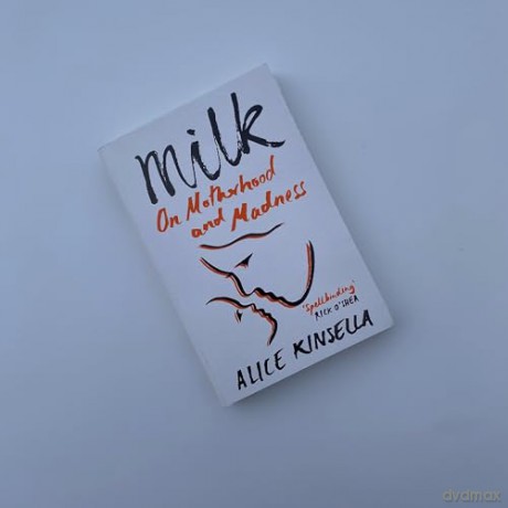 Milk - Alice Kinsella [KSIĄŻKA]