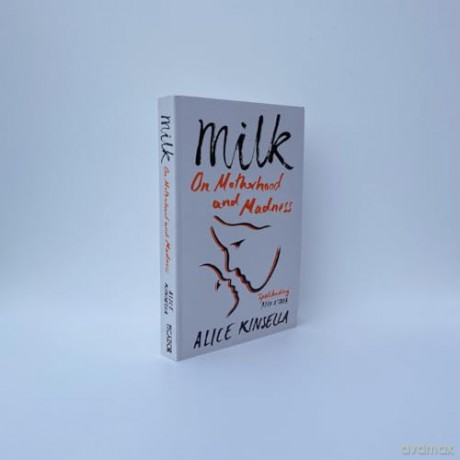 Milk - Alice Kinsella [KSIĄŻKA]