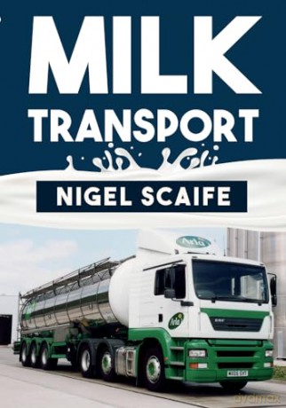 Milk Transport - Nigel Scaife [KSIĄŻKA]