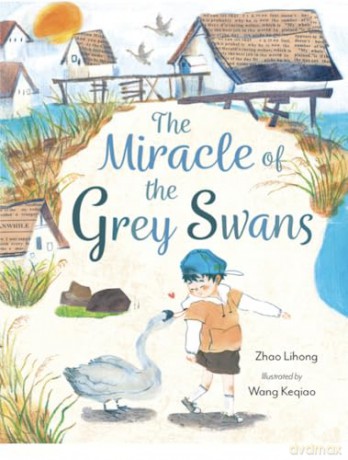 Miracle Of The Grey Swans - Zhao Lihong [KSIĄŻKA]