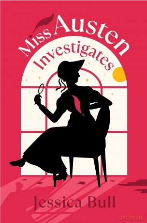 Miss Austen Investigates - Jessica Bull [KSIĄŻKA]