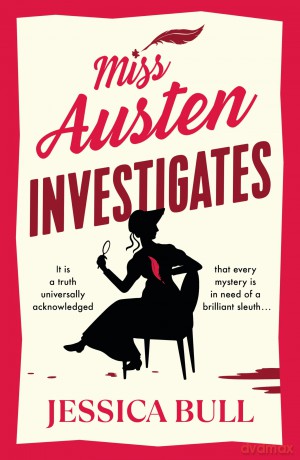 Miss Austen Investigates - Jessica Bull [KSIĄŻKA]
