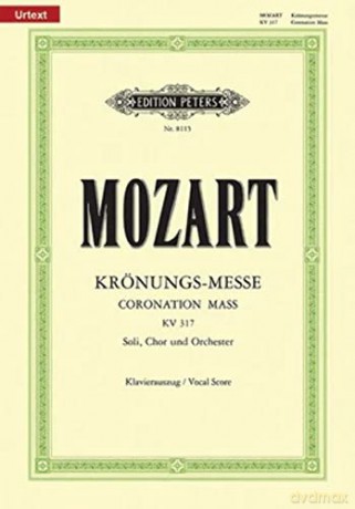 Missa in C K317 Coronation Mass (Vocal Score): For Satb Soli, Choir and Orchestra, Urtext (Edition Peters) - Wolfgang Ama Mozart [KSIĄŻKA]