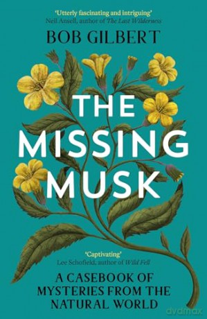 Missing Musk - Bob Gilbert [KSIĄŻKA]
