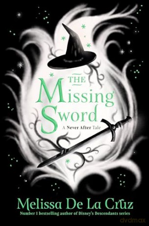 Missing Sword - Melissa De La Cruz [KSIĄŻKA]